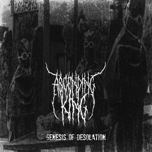 Ascending King : Genesis of Desolation
